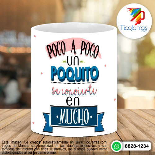 Tazas Personalizadas en Costa Rica Poco a poco un poquito