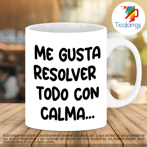 Diseños Personalizadas Flork - me gusta resolver todo con calma