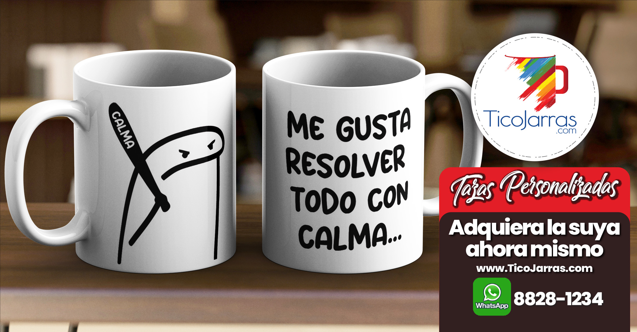 Tazas Personalizadas en Costa Rica Flork - me gusta resolver todo con calma