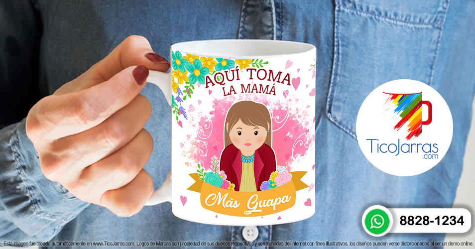 Tazas Personalizadas en Costa Rica Aquií toma La Mamá más Guapa