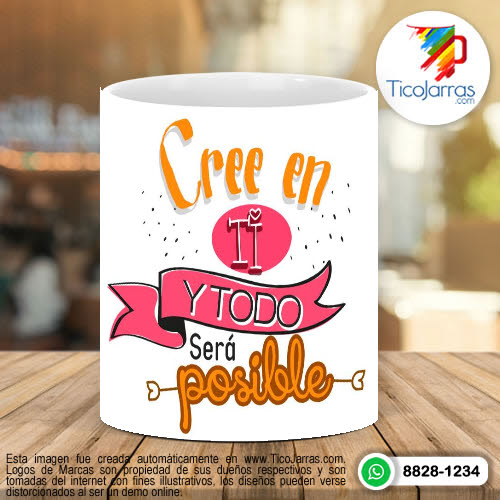 Tazas Personalizadas Cree  en ti y todo será posible