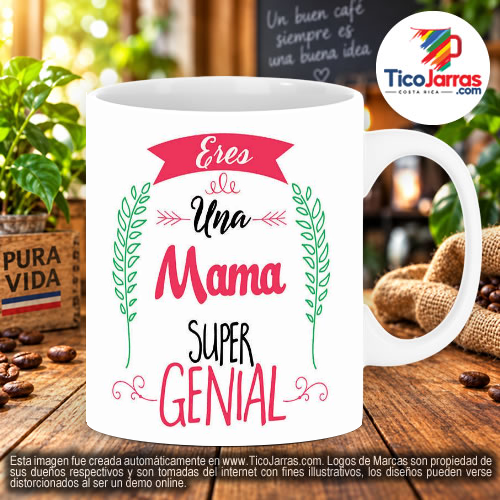 Eres una mamá super Genial