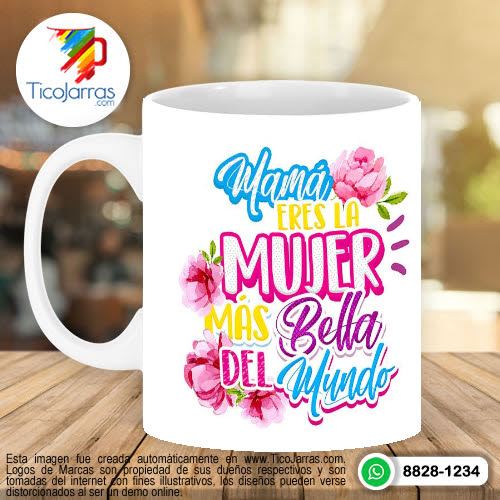 Jarras Personalizadas Mamá eres la mujer más Bella del Mundo