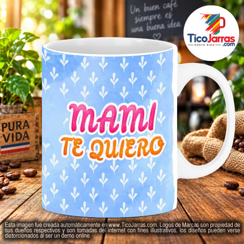 Mamí te quiero