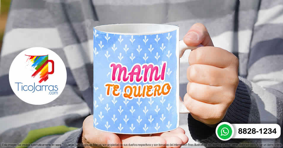 Tazas Personalizadas en Costa Rica Mamí te quiero