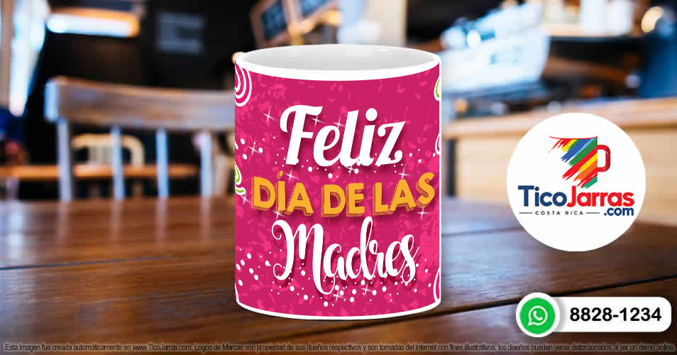 Feliz Día de las Madres - TicoJarras
