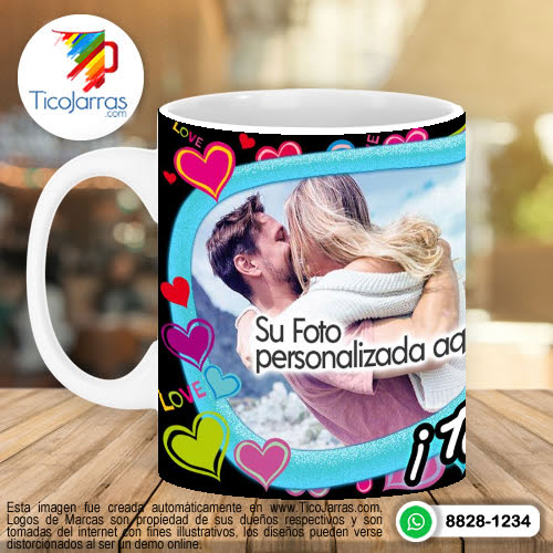 Tazas Personalizadas en Costa Rica Son palabras importantes porque te las digo de Corazón