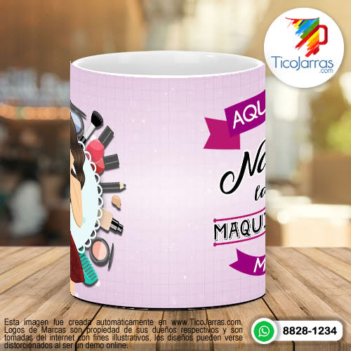 Tazas Personalizadas Aquí Toma la Mejor Maquilladora