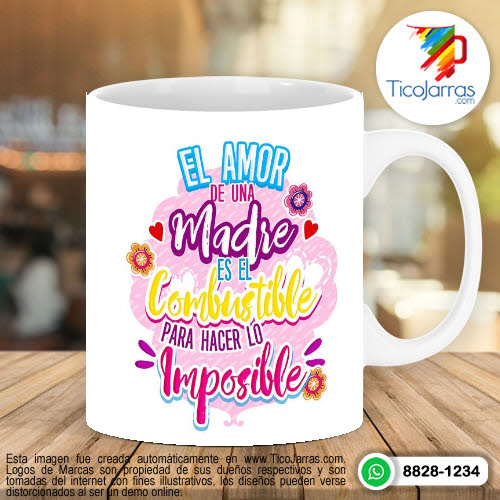 Tazas Personalizadas en Costa Rica El amor de Madre es el Combustible para hacer lo Imposible