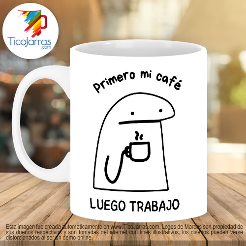 Jarras Personalizadas Flork - Primero el café luego trabajo