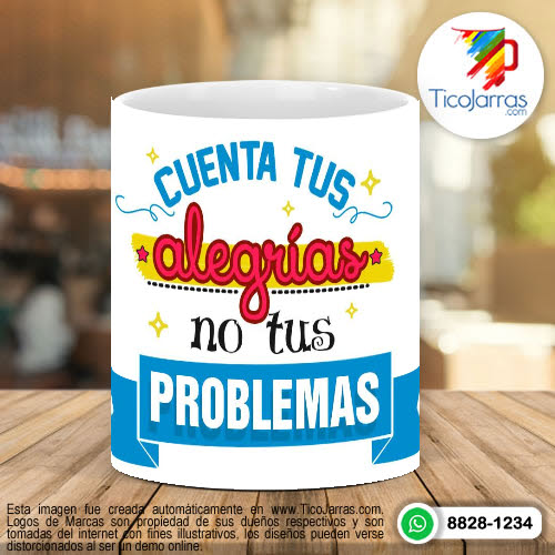 Tazas Personalizadas Cuenta tus alegrías no tus problemas