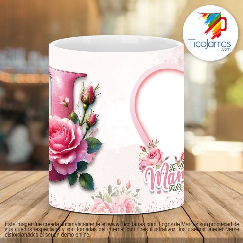 Tazas Personalizadas Te amo Mamá, Feliz Día Letra J