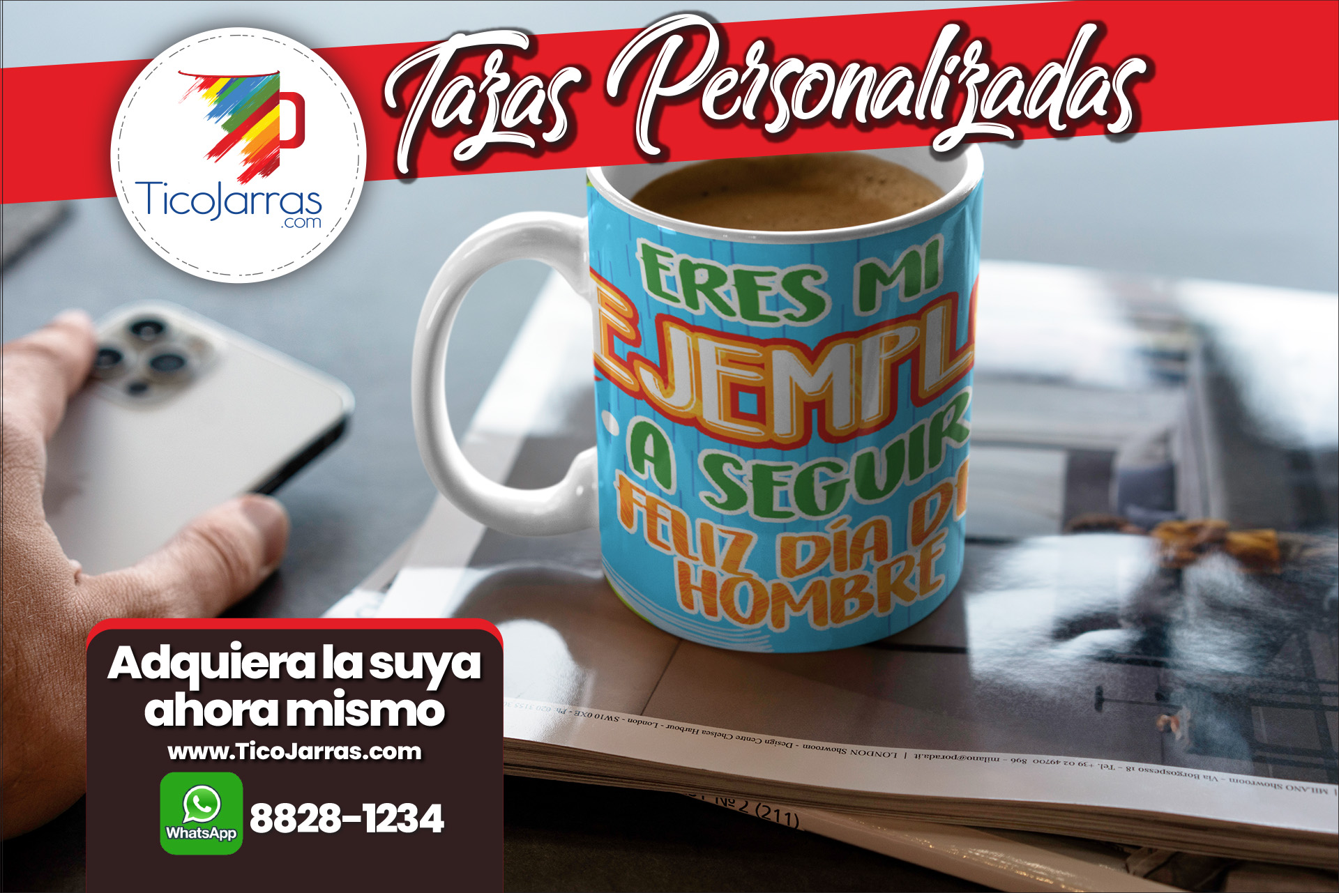 Tazas Personalizadas Ejemplo a seguír - Día del Hombre