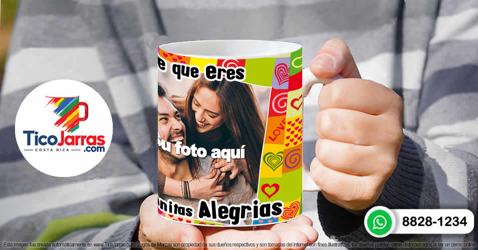 Decirte que eres una de mis mas bonitas alegrías - TicoJarras