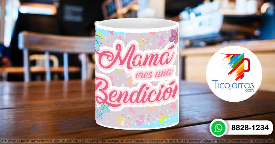 Tazas Personalizadas en Costa Rica Mamá eres una bendición