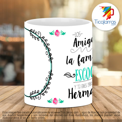 Tazas Personalizadas Los amigos son la familia que se escoge y tú eres para mí una hermana