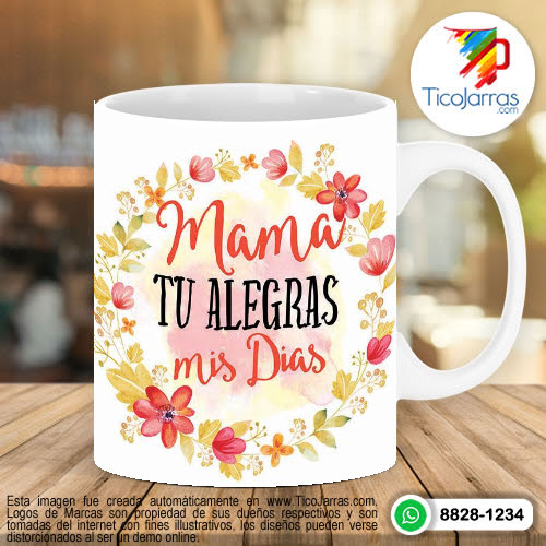 Diseños Personalizadas Mamá tu alegras mi Días