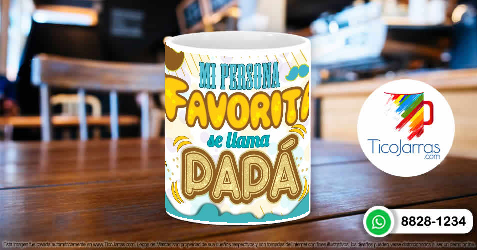 Tazas Personalizadas en Costa Rica Mi persona Favorita se llama Papá