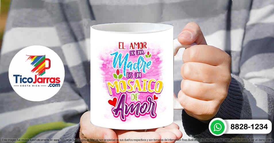 El Amor de una Madre es un mosaico de Amor - TicoJarras
