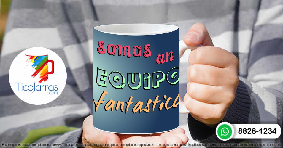 Tazas Personalizadas en Costa Rica Somos un equipo fantastico