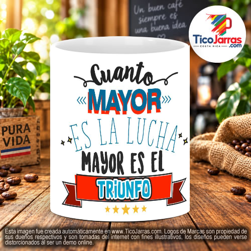 Cuanto mayor es la Lucha mayor es el Triunfo