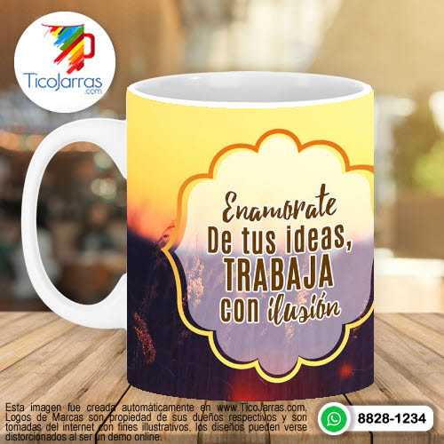 Jarras Personalizadas Enamórate de tus Ideas, trabaja con dedicación