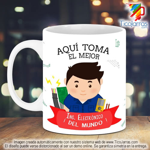 Tazas Personalizadas en Costa Rica Profesión, Ingeniero Electrónico del Mundo