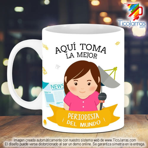 Tazas Personalizadas en Costa Rica Profesión, La Mejor Periodista del Mundo