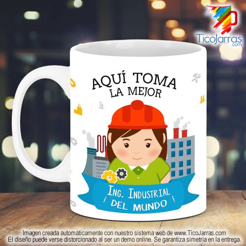 Tazas Personalizadas en Costa Rica Profesión, La Mejor Ingeniera Industrial del Mundo