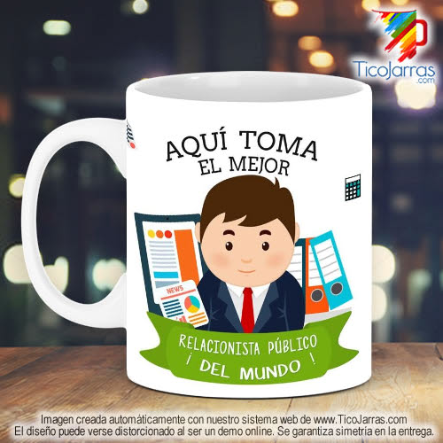 Tazas Personalizadas en Costa Rica Profesión, El Mejor Relacionista Público