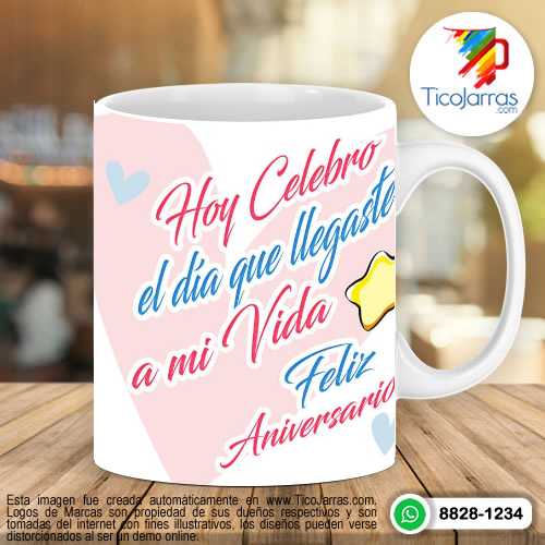 Tazas Personalizadas en Costa Rica Hoy celebra el día que llegaste a mi vida feliz aniversario mi vida feliz aniversario