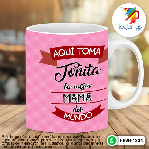 Tazas Personalizadas en Costa Rica Aquí toma la mejor mamá del mundo