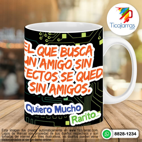 Diseños Personalizadas El que busca un amigo sin defectos se queda sin amigos