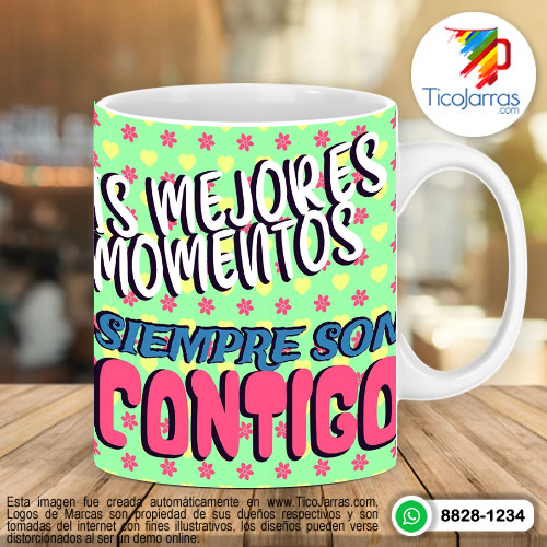 Tazas Personalizadas en Costa Rica Mis mejores momentos siempre son contigo