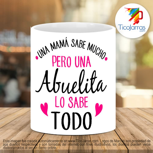 Tazas Personalizadas en Costa Rica Una mamá sabe mucho, pero una abuelita lo sabe todo