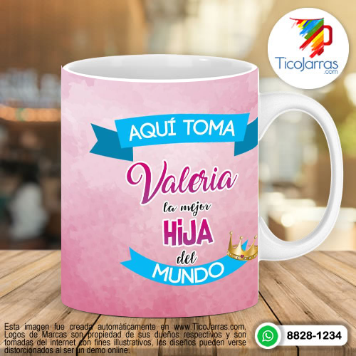 Tazas Personalizadas en Costa Rica Aquí toma la mejor hija del mundo