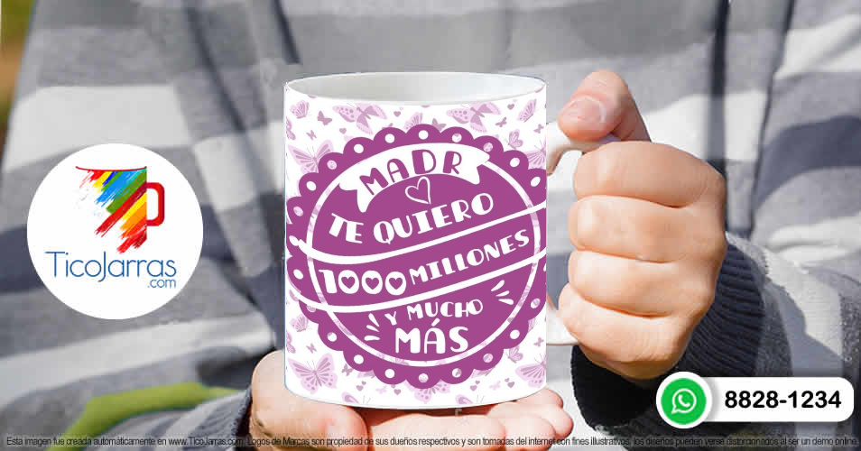 Tazas Personalizadas en Costa Rica Madre te quiero 1000 millones y mucho más