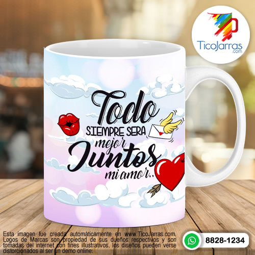 Tazas Personalizadas en Costa Rica Todo siempre sera mejor juntos mi amor