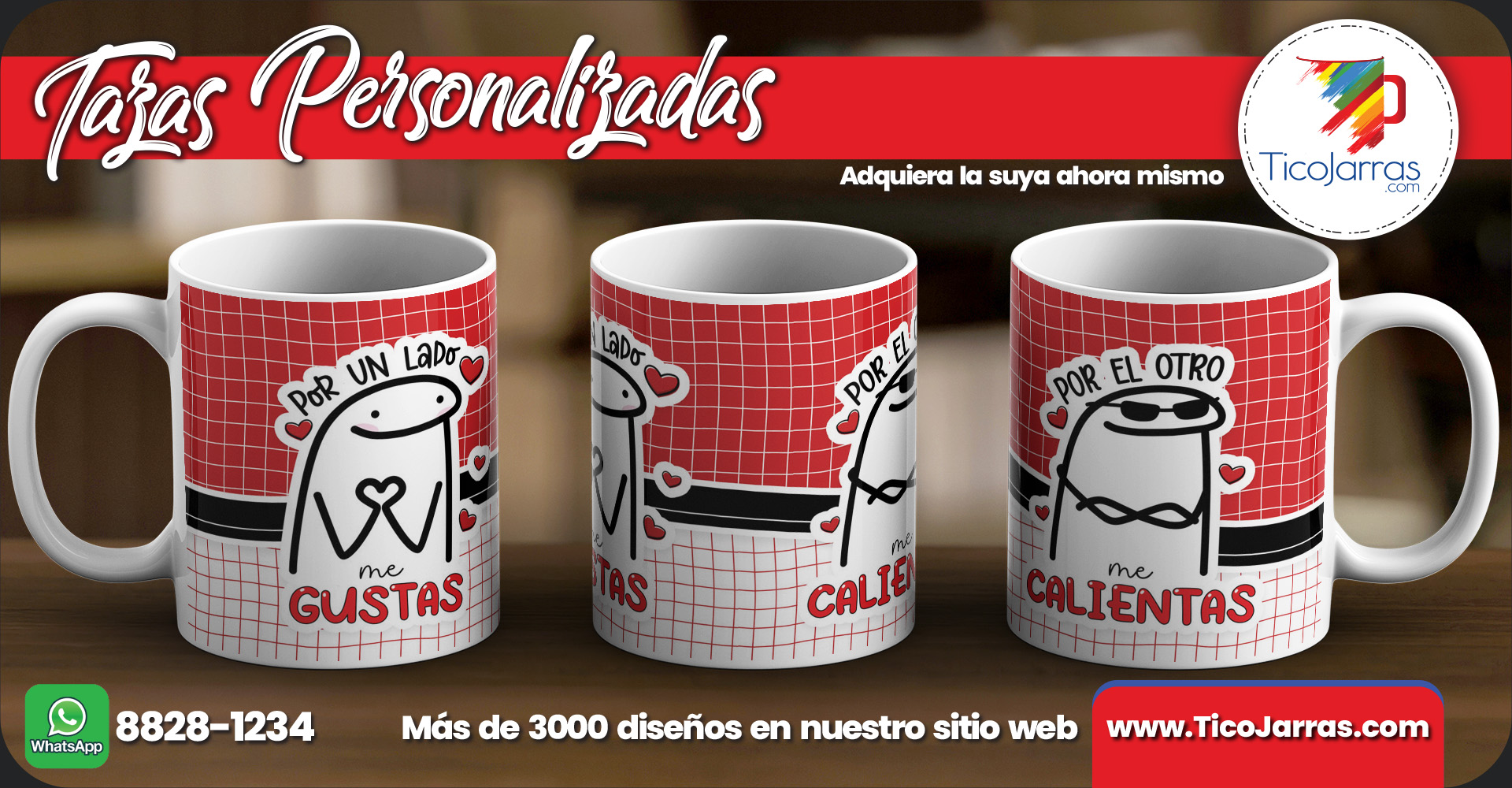 Tazas Personalizadas Por un lado me gustas por el otro me calientas