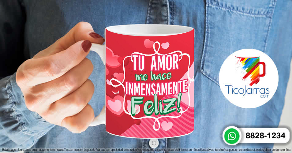 Artículos Personalizados Tu amor me hace inmensamente Feliz