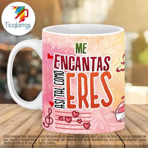 Tazas Personalizadas en Costa Rica Me encantas asi tal como eres