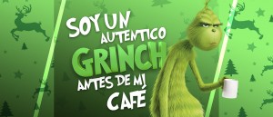 Soy un auténtico Grinch