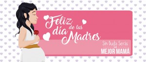 Sin duda Serás la Mejor Mamá