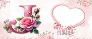 Te amo Mamá, Feliz Día Letra J