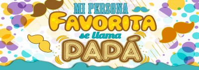 Mi persona Favorita se llama Papá