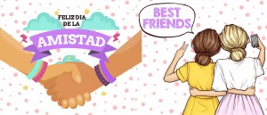 Feliz día de la Amistad, Best Friends