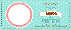Eres una amiga de campeonato
