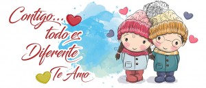 Contigo todo es diferente Te Amo