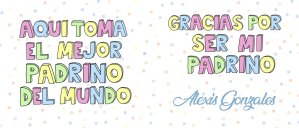 Gracias por ser mi padrino