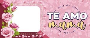 Te amo Mamá, incluye foto
